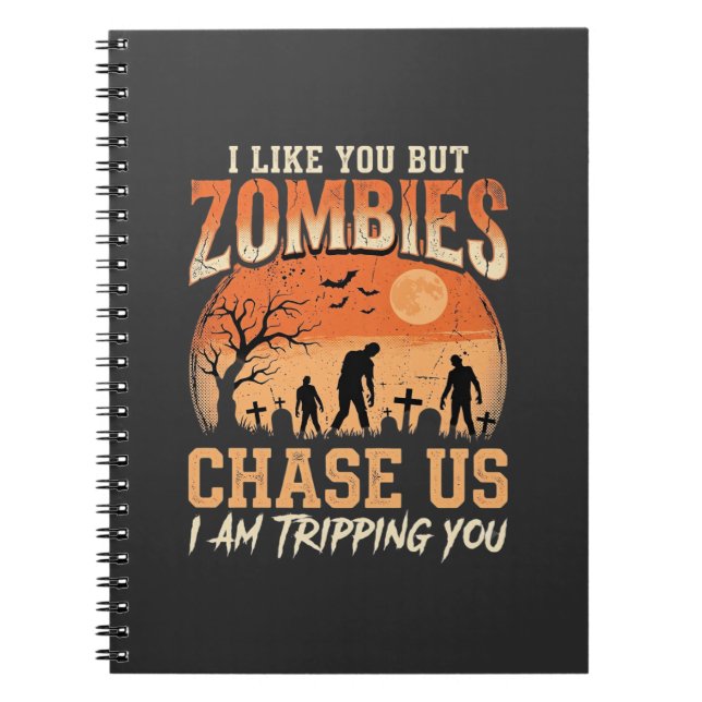 Funny Zombies Halloween Chase Us Design Notebook (Front)