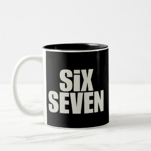 Funy Six Seven 6 7 Meme saying Two-Tone Coffee Mug