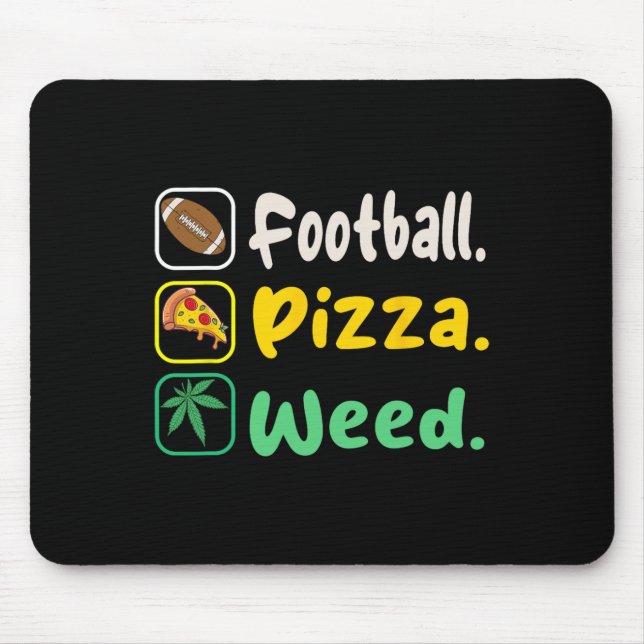 Funy Tee Football Pizza Weed For Lovers Halloween  Mouse Pad (Front)