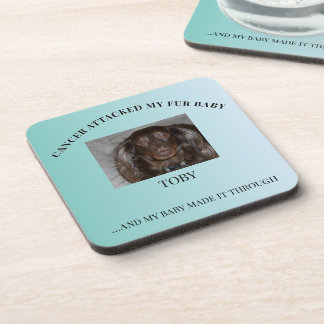 Fur Baby Cancer Survivor Hope Design Coaster
