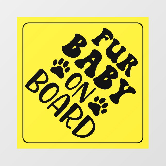 Fur Baby On Board Yellow Sign Car Decal (Sheet)
