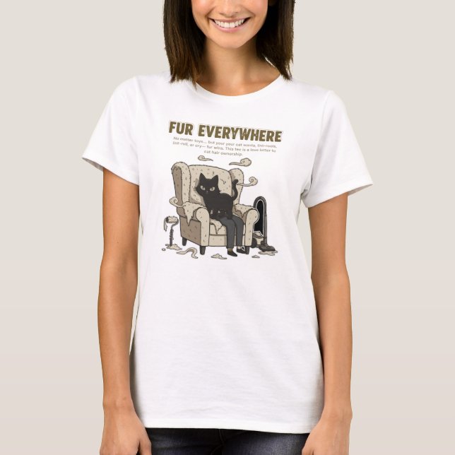 Fur Everywhere T-Shirt (Front)