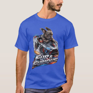 Fur & Furious French Bulldog T-Shirt