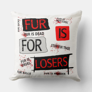 Fur is for losers throw pillow