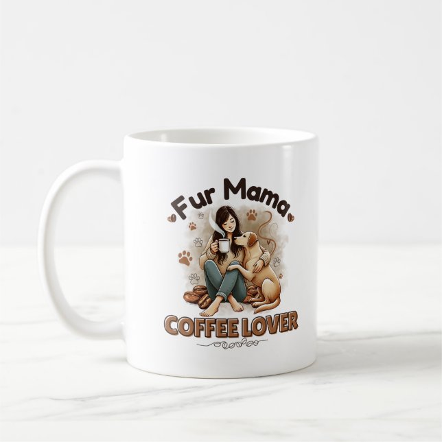 Fur Mama Coffee Lover - Funny Pet Mom Mug (Left)