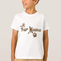 Fur Mama, Dog Cat Lover Mom Mommy Babies Gift