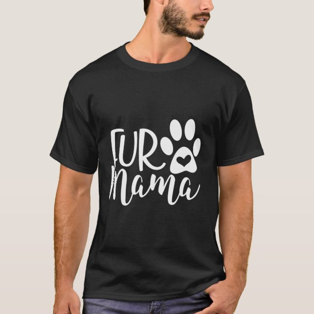 Fur Mama T-Shirt (Front)