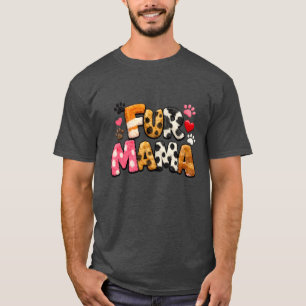 Fur Mama T-Shirt   Cute Pet Lover Gift   Dog Mom 