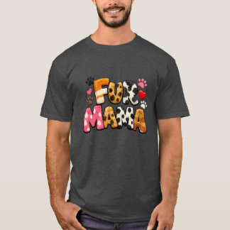 Fur Mama T-Shirt | Cute Pet Lover Gift | Dog Mom 