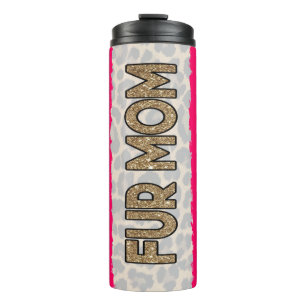 Fur Mom Cat Dog Gold Glitter Thermal Tumbler