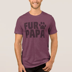 Fur Papa Grey Typography Tri-Blend Shirt