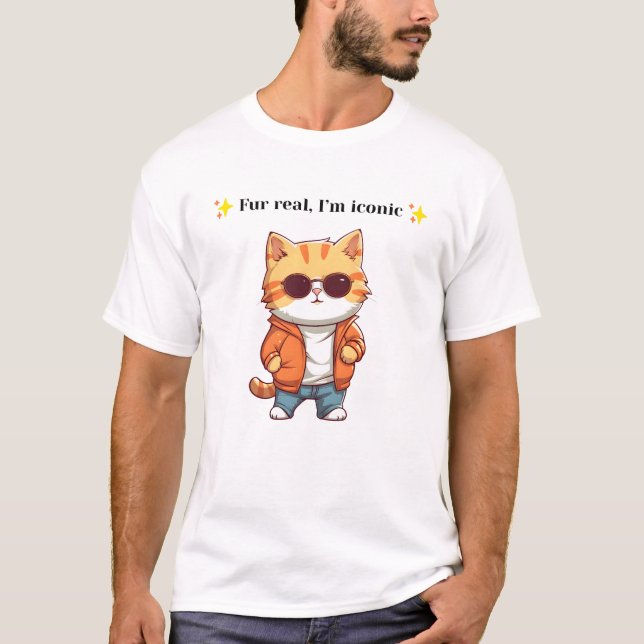 Fur Real, I’m Iconic | Funny Cat Graphic T-Shirt (Devant)
