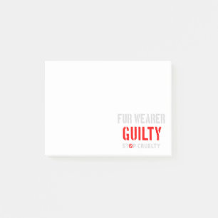 Fur wearer guilty post-it notes