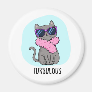 Furbulous Cute Elegant Cat Pun Magnet