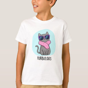 Furbulous Funny Elegant Cat Pun T-Shirt