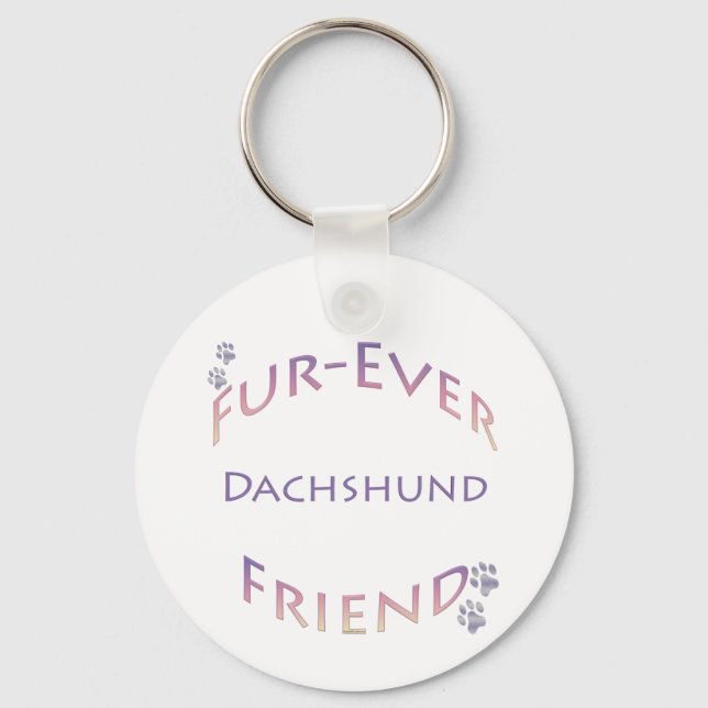 Furever Dachshund  Keychain (Front)