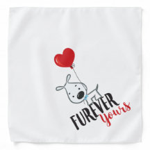 Furever Yours Bandana