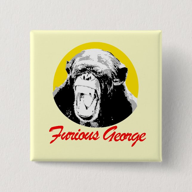 Furious George 2 Inch Square Button (Front)