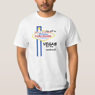 Furlough Fridays - Going to Vegas T-Shirt
