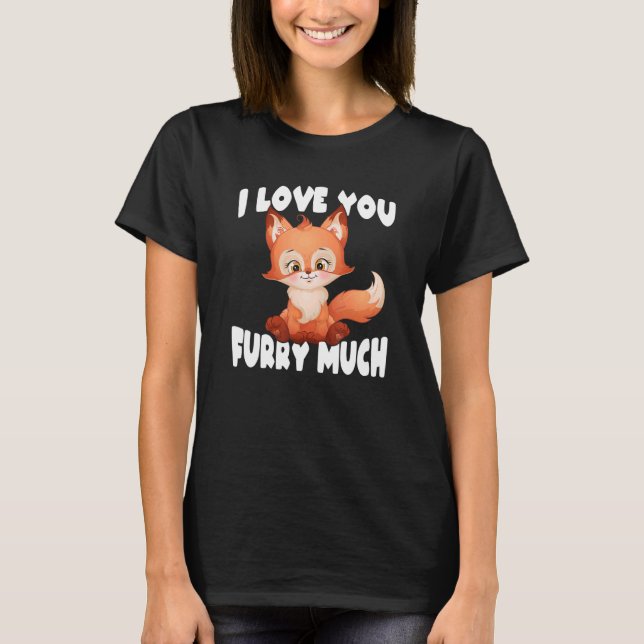 Furry Fandom Fox Cosplay Saying T-Shirt (Front)