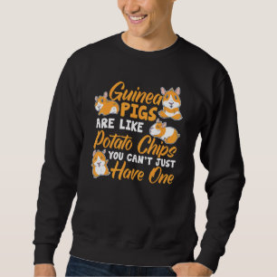 Furry Potato     Guinea Pigs You Can'T Just Have O Sweatshirt