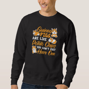Furry Potato   Guinea Pigs You Can'T Just Have One Sweatshirt