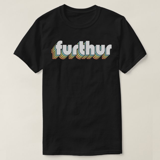 Furthur Retro Rainbow Typography Faded Style T-Shirt (Design Front)