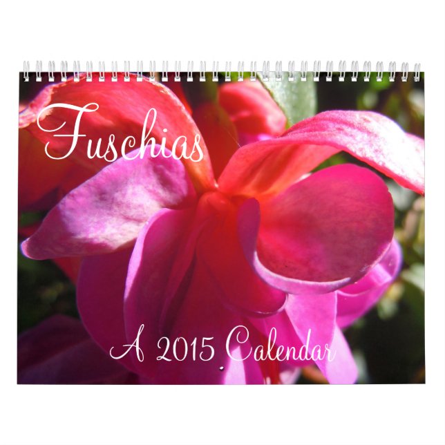 Fuschias 2015 II Calendar (Cover)