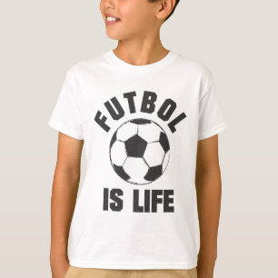 Futbol Is Life - Soccer Apparel T-Shirt