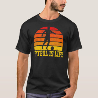 Futbol Is Life Vintage Soccer Player Sports Futbol T-Shirt