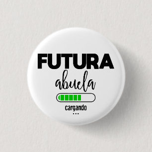 Futura abuela cargando 1 inch round button