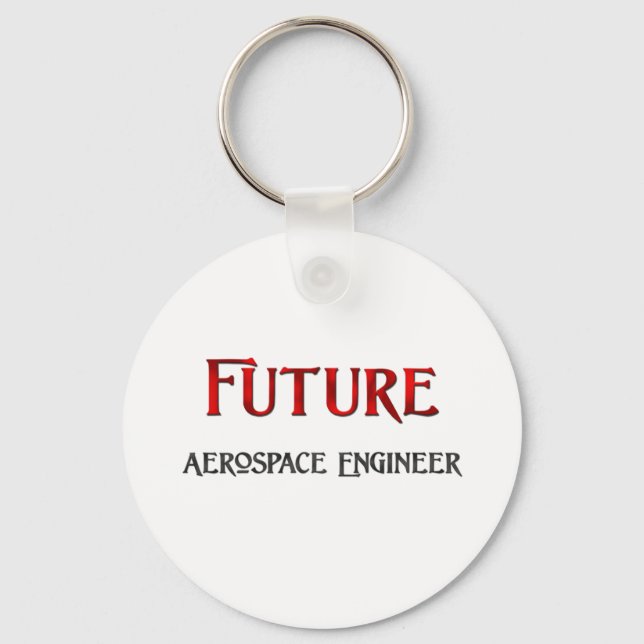 Future Aerospace Engineer Keychain (Front)