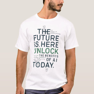 Future AI Benefits T-Shirt Unlock Tech