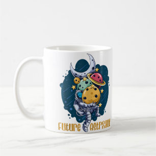 Future Astronaut Made For An Expert Astronaut Astr Coffee Mug
