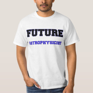 Future Astrophysicist T-Shirt