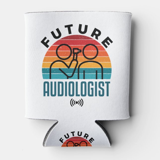 Future Audiologist Audiology Student Can Cooler (Front)