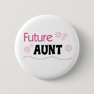 Future Aunt 2 Inch Round Button
