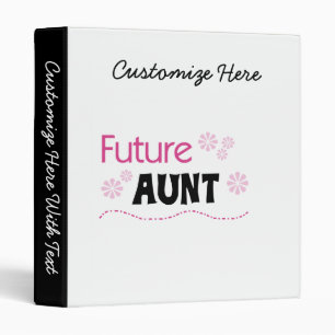 Future Aunt Black and Pink T-shirts and Gifts Binder