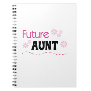 Future Aunt Black and Pink T-shirts and Gifts Notebook