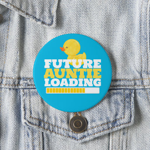 Future Auntie Loading Duck Baby Shower 3 Inch Round Button