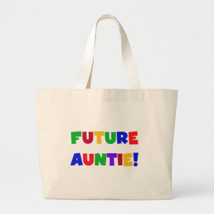Future Auntie-Primary Colours Tshirts and Gifts Large Tote Bag