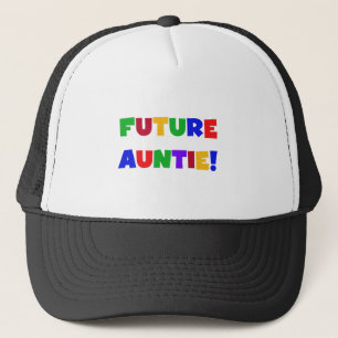 Future Auntie-Primary Colours Tshirts and Gifts Trucker Hat