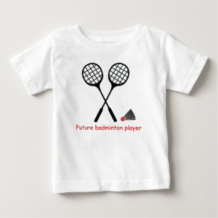 Future badminton player, racquet & shuttlecock baby T-Shirt