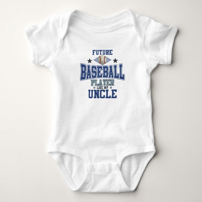 Future Baseball Player Like My Uncle Baby Bodysuit (Front)