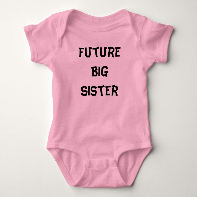 Future Big Sister Baby Bodysuit (Front)