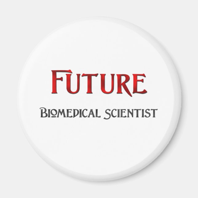 Future Biomedical Scientist Magnet (Front)