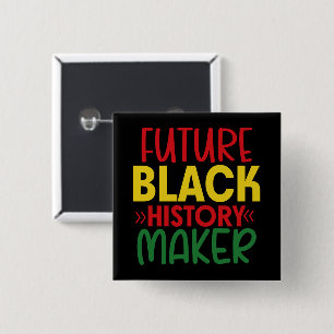 Future Black History Maker Button