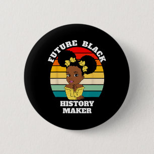 Future Black History Maker Juneteenth Hbcu Afro Gi 2 Inch Round Button