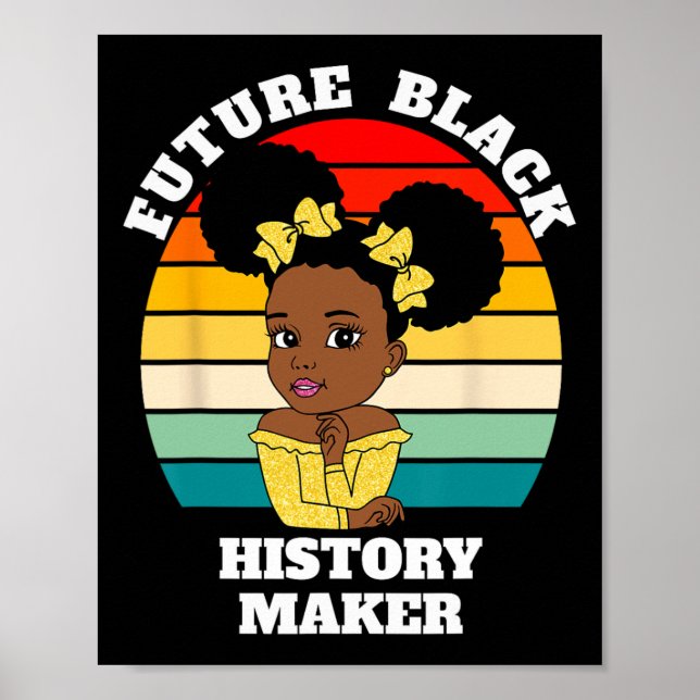 Future Black History Maker Juneteenth Hbcu Afro Gi Poster (Front)
