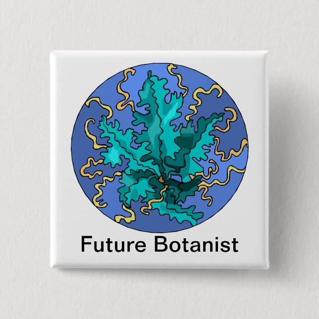 Future Botanist Teal plant 2 Inch Square Button (Front)